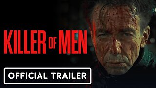 Killer of Men - Official Trailer