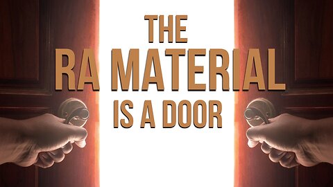 The Ra Material is a Door - by Ra