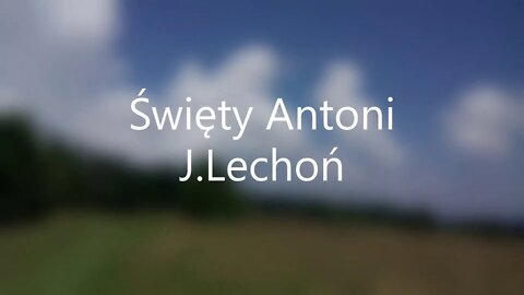 Święty Antoni -J.Lechoń