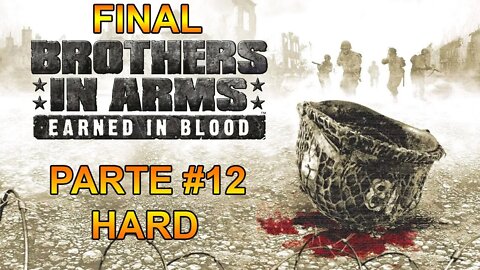 Brothers In Arms: Earned In Blood - [Parte 12] - Dificuldade HARD - Legendado PT-BR