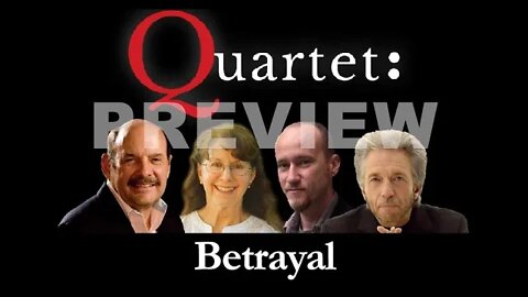 Quartet Preview - Betrayal