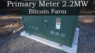 Primary Meter 2.2 Mega Watt Bitcoin Farm