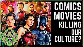 Comic Book Movies Are Destroying Culture