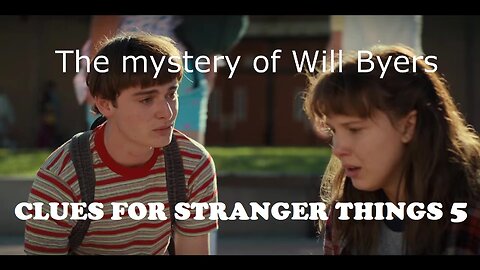 What's up with Will Byers in Stranger Things 4? A closer look at clues from ST4 and ST1