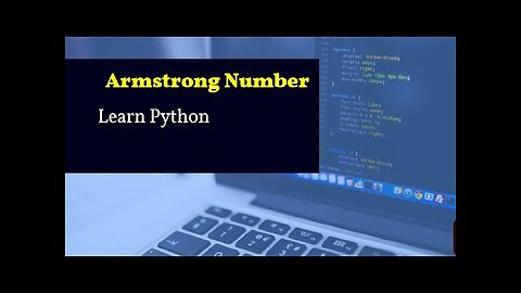 Armstrong Number In Python-Free Python Course