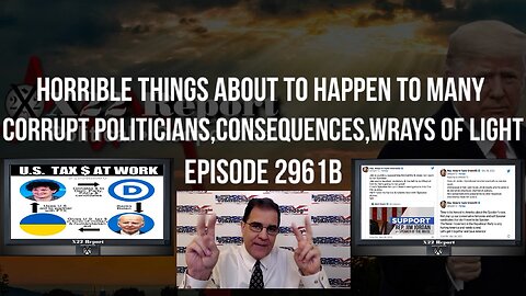 X22 Report: Horrible Things To Happen To Corrupt Politicians, Consequences + USA Watchdog | EP698a