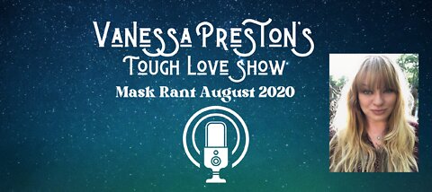 August 2020 Mask rant