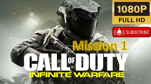 call of duty infinite warfare Mission 1#Gameplay #CallOfDuty