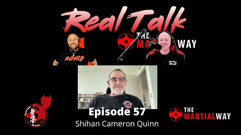 Real Talk Episode 57 - Shihan Cameron Quinn