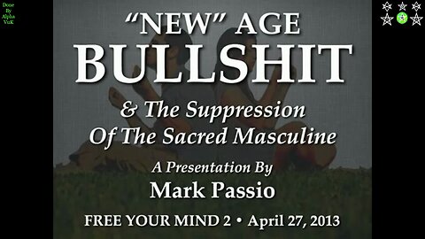 Mark Passio - New-Age-Bullshit - Extended Version - Teil 1