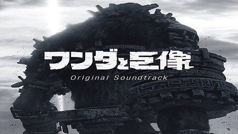 Shadow of the Colossus Original Soundtrack Album.