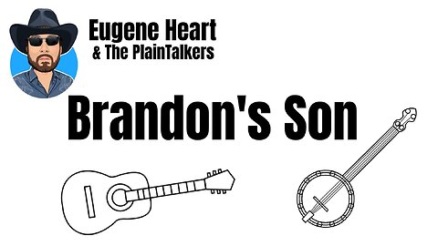 Brandon's Son by Eugene Heart & The PlainTalkers