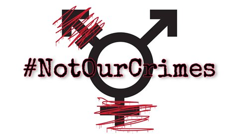 #NOTOURCRIMES