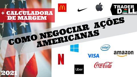 AO VIVO - COMO NEGOCIAR AÇÕES AMERICANAS - CFDs O QUE É PASSO A PASSO EP. 1