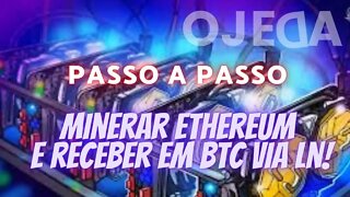 Passo a passo mineração de Ethereum no HiveOS + sacando em BTC via LN