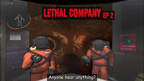 Lethal Company : We have not landed and he is already dead! : EP2