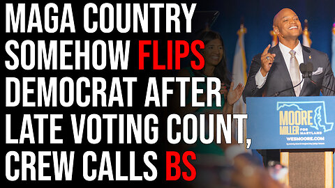 MAGA Country Somehow Flips Democrat After Late Voting Count, Crew Calls BS