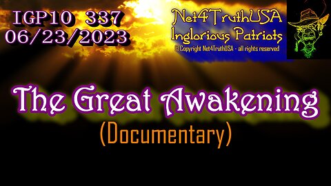 IGP10 337 - The Great Awakening - Documentary