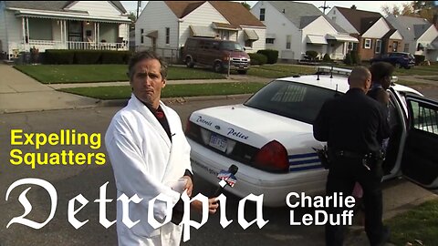 Detroit Squatters given the Boot by a Reporter in a Bath Robe - Charlie LeDuff