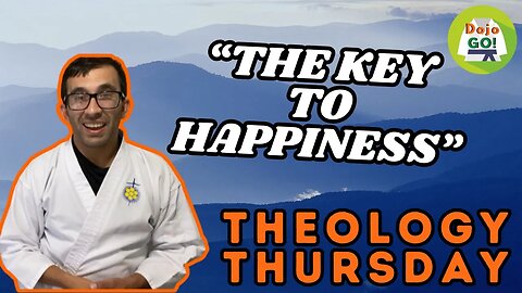 Theology Thursday: The Secret to True Happiness According to Christian Teachings