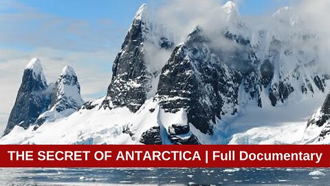 THE SECRET OF ANTARCTICA | Full Documentary