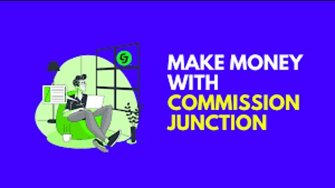 How To Make Money With Commission Junction Affiliate Network