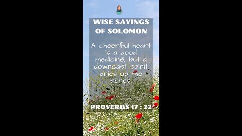 Proverbs 17:22 | NRSV Bible - Wise Sayings of Solomon