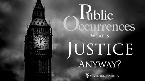 What is Justice Anyway? | Public Occurrences, Ep. 49
