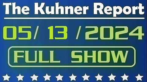 The Kuhner Report 05/13/2024 [FULL SHOW] Former prison in Norfolk, MA will soon become an emergency shelter for newly-arrived illegal immigrants