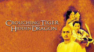 Crouching Tiger, Hidden Dragon ~ by Tan Dun