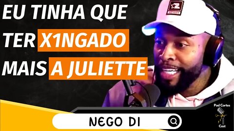 COMO ERA O RELACÃO DE NEGO DI COM JULIETTE - Inteligência Ltda. #527