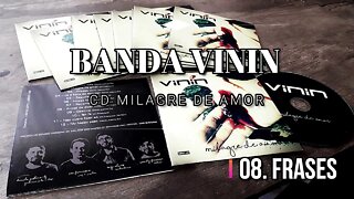 Banda Vinin (CD Milagre de Amor) 08. Frases ヅ