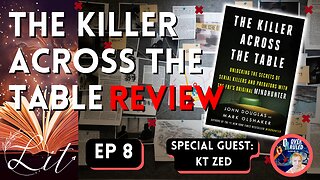 The Killer Across The Table - Lit Episode 8