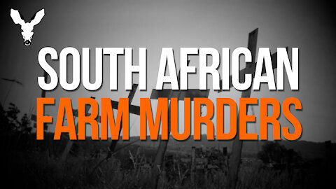 South African Farm Attacks in November | VDARE Video Bulletin