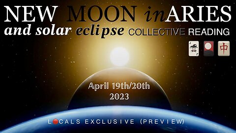 40 Min Pre-Reading “Chat with Audience” Includes the Chaotic Solar Eclipse in Aries, Details of Our Timeline Splits, and Q + A.I. | New Moon 🌙 in Aries + Solar Eclipse 🌞 April 19-20, 2023: Perfect Divine Timing is Here! (Preview Only)