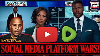 SOCIAL MEDIA PLATFORM WARS! | LANCESCURV