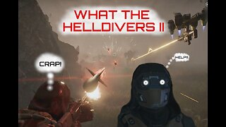 WHAT THE HELLDIVERS II
