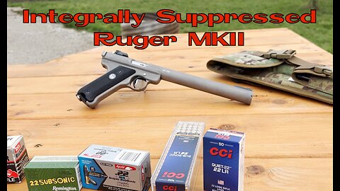 Integrally Suppressed Ruger MKII