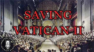 Can the Laity Save Vatican II?