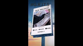 get my new song G.R.I.T.S on sale now on all platforms
