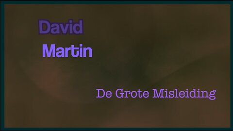 David Martin - De Grote Misleiding - Open Vizier