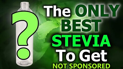The Only BEST Stevia To Buy (Not Sponsored; My Favorite Kind) | NO ADDITIVES