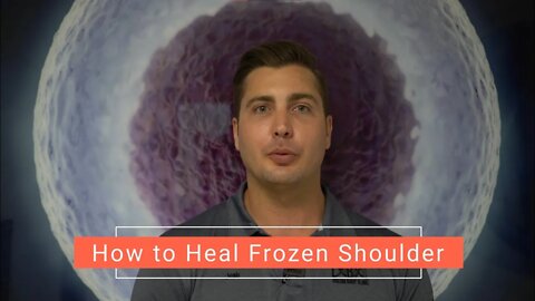 How to Heal Frozen Shoulder