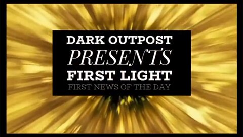 Dark Outpost First Light 02.14.2023 New Evidence In JonBenet Ramsey Case!