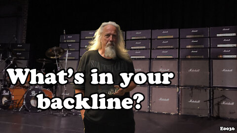 #36 - What's in your backline?
