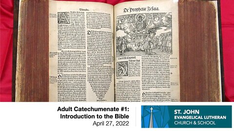 Adult Catechumenate #1: Introduction to the Bible