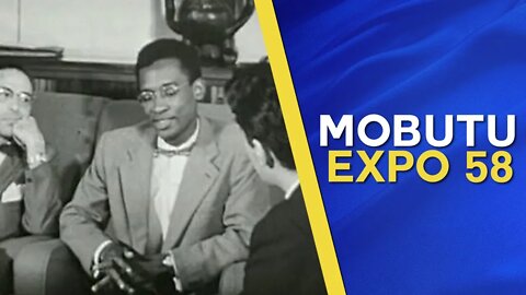 Mobutu parle de son métier de journaliste au Congo Belge à l'exposition universelle de 1958.