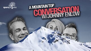 MOUNTAIN TOP CONVERSATION w/ JOHNNY ENLOW | Ep. 1 Arts & Media