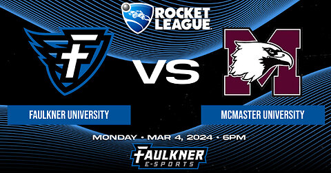 Rocket League- Faulkner vs. McMaster (3/4/2024)