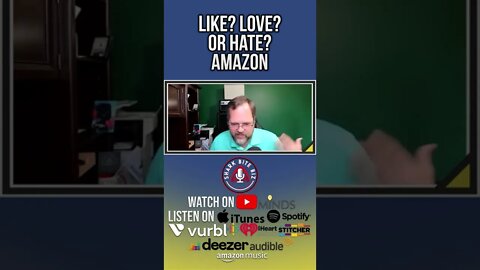 Like, Love, or Hate Amazon w/ Angela McArdle, Chair of the Libertarian Party